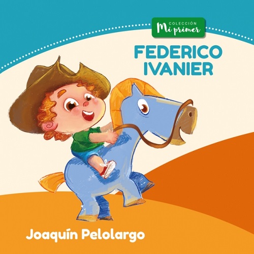 Imagen del producto: COLEC. MI PRIMER - JOAQUIN PELOLARGO (302011)