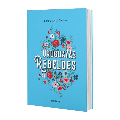 Imagen del producto: URUGUAYAS REBELDES (444474)